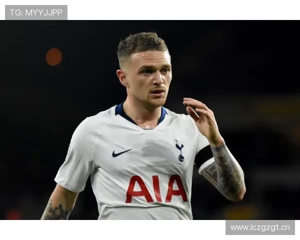 基兰·特里皮尔：欧冠决赛首发登上欧洲最高舞台